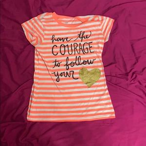 “have the Courage to follow your 💛” shirt
